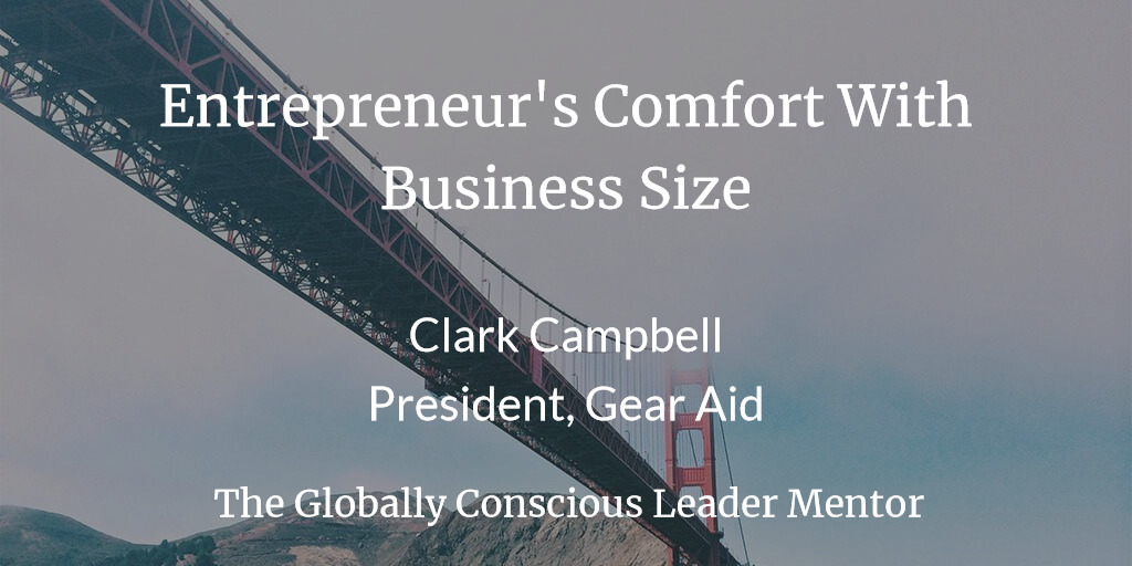 Entrepreneur's Comfort With Business Size