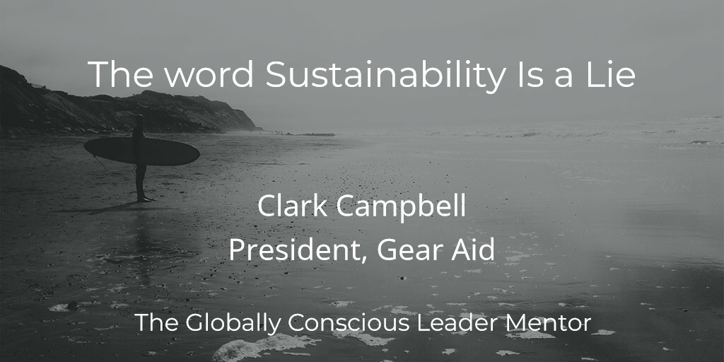 The word sustainability is a lie