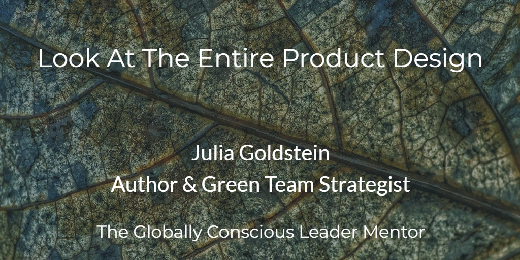 Julia Look At The Entire Product Design