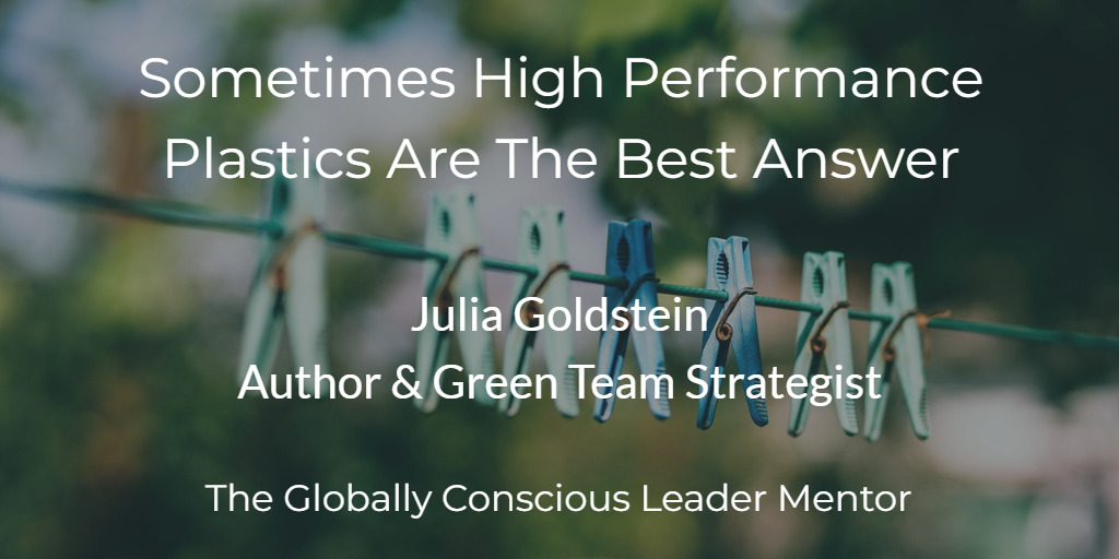 Julia Sometimes High Performance Plastics Are The Best Answer