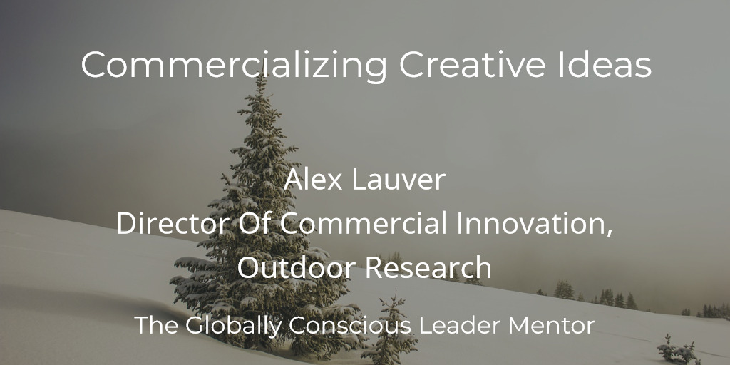 Commercializing Creative Ideas