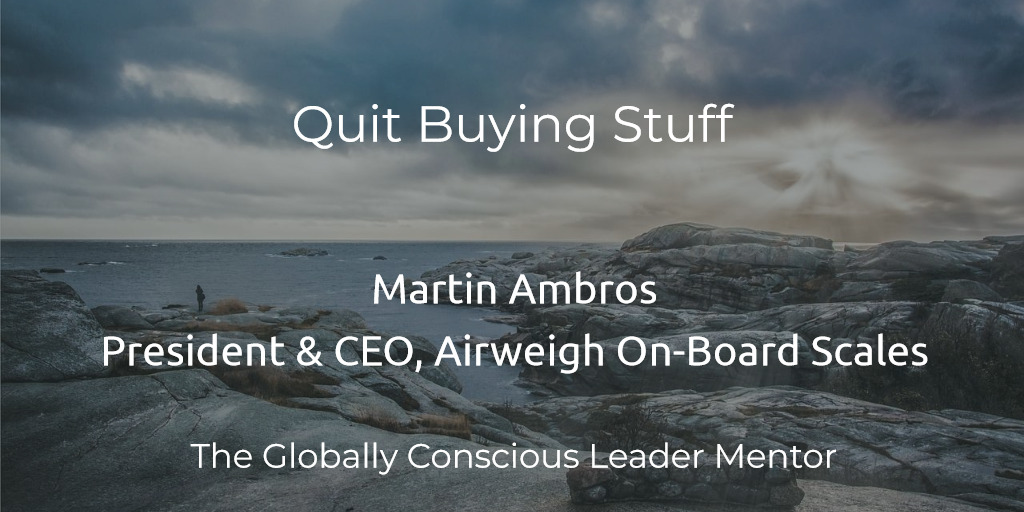 Quit buying stuff
