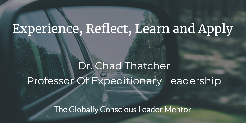 Experience, Reflect, Learn and Apply