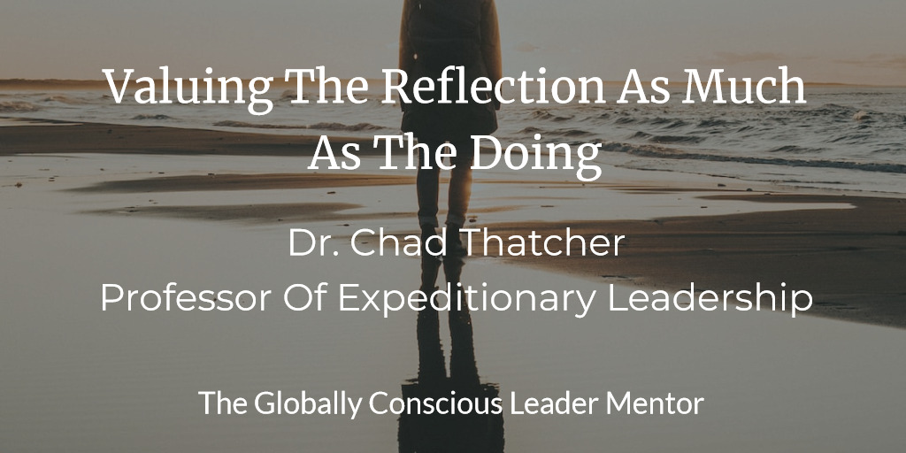 Valuing The Reflection As Much As The Doing