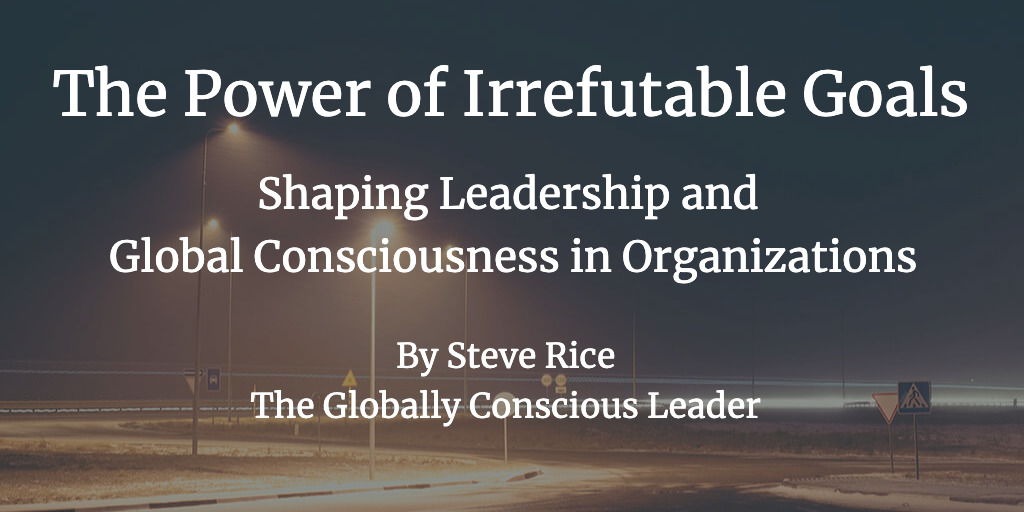 The Power of Irrefutable Goals