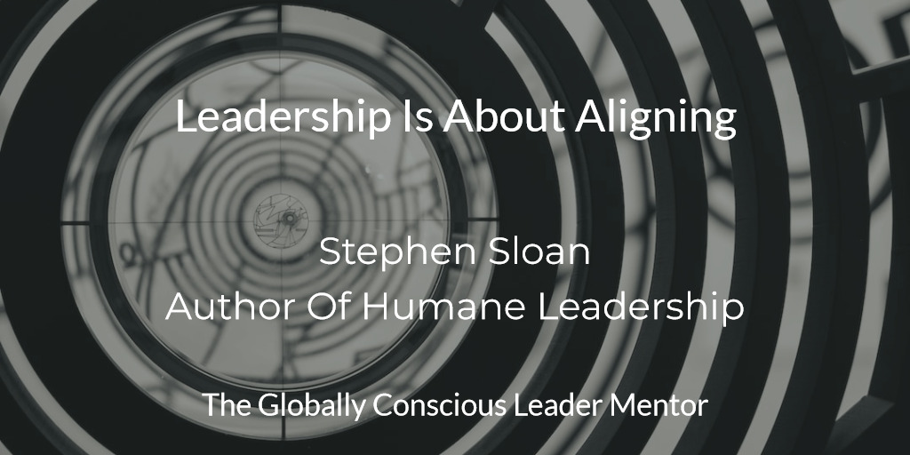 Sloan Leadership is about aligning