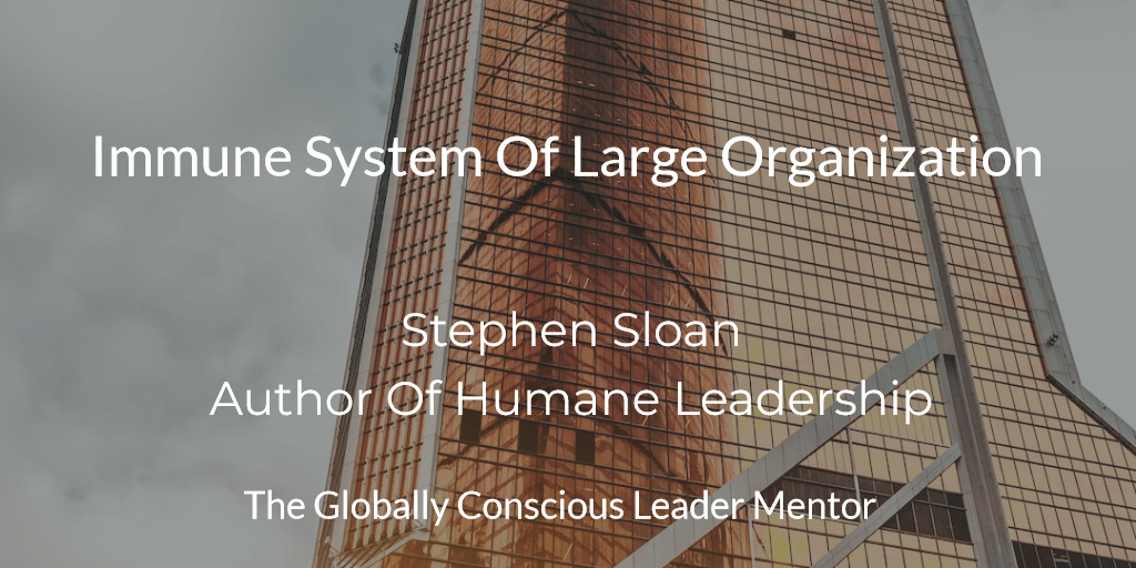 Sloan immune system of large organization