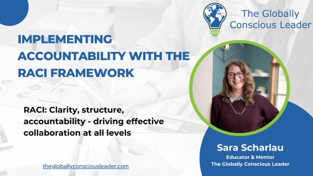 Implementing Accountability with the RACI Framework presentation by Sara Scharlau, Educator & Mentor.